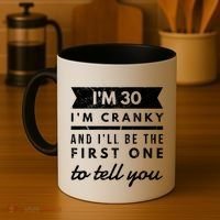 IM Cranky Funny 30th Birthday Gag Gift Idea Puns Gift Coffee Mug thumb 4