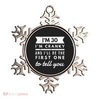 IM Cranky Funny 30th Birthday Gag Gift Idea Puns Gift Ornament thumb 0