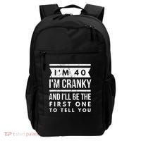 IM Cranky Funny 40th Birthday Gag Gift Idea Puns Gift Backpack thumb 0