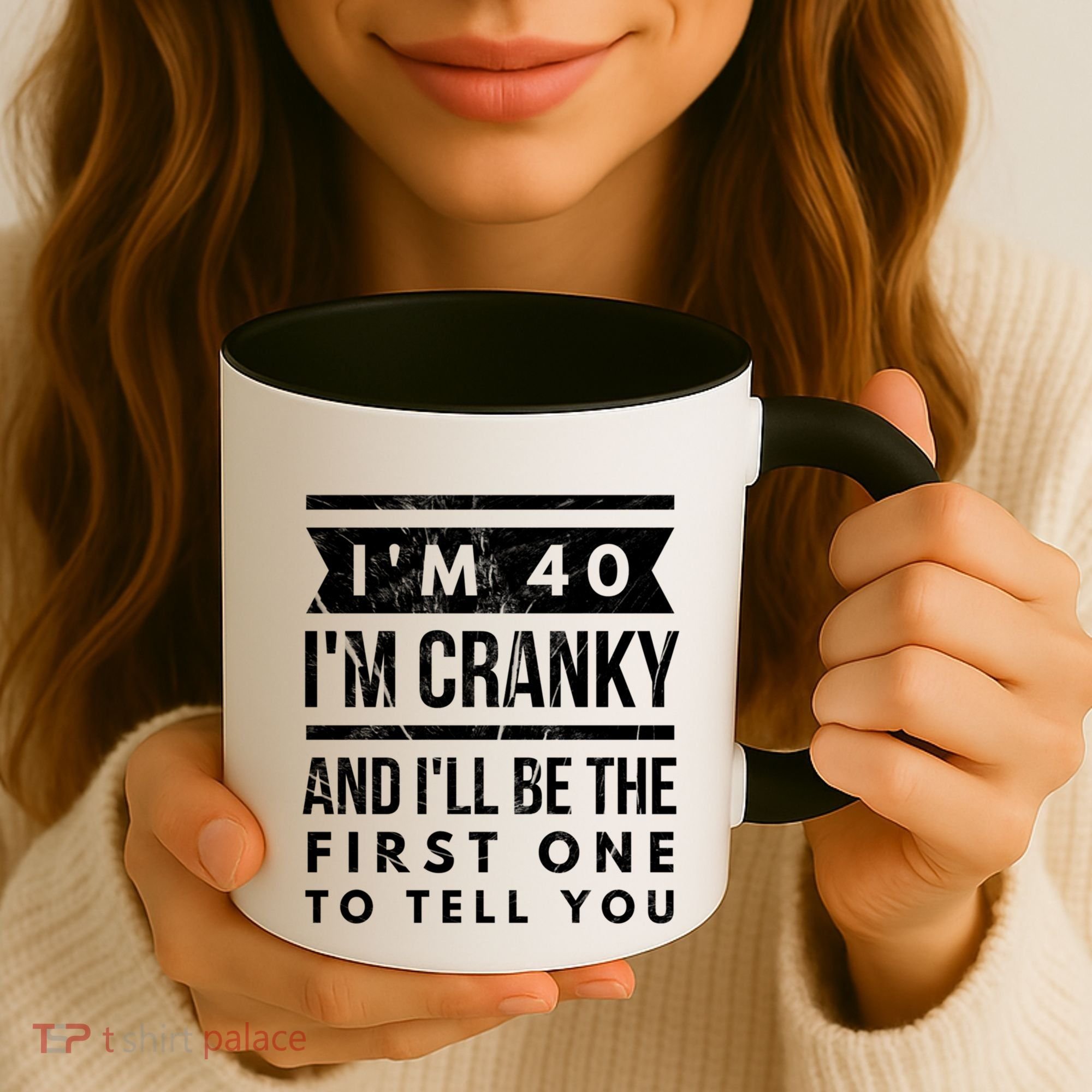 IM Cranky Funny 40th Birthday Gag Gift Idea Puns Gift Coffee Mug