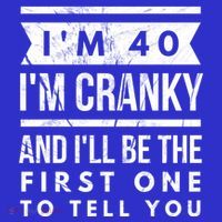 IM Cranky Funny 40th Birthday Gag Gift Idea Puns Gift Mousepad thumb 1
