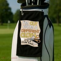 I’M Cut From A Different Cloth It’S A Cum Rag Golf Towel thumb 2