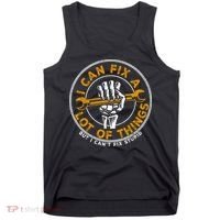I Can Fix A Lot Of Things But I Can't Fix Stupid Tank Top thumb 0
