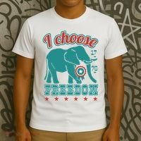 I Choose Freedom Republican Political T-Shirt thumb 3
