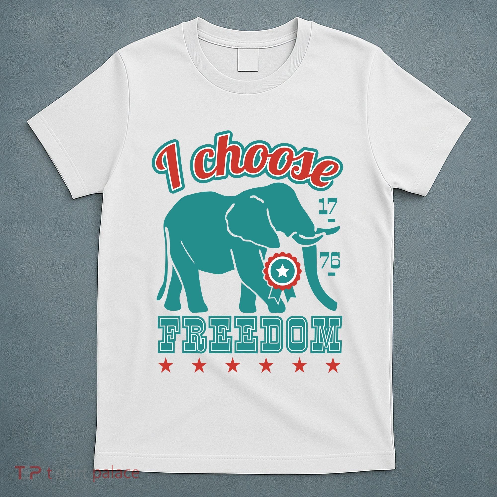 I Choose Freedom Republican Political T-Shirt