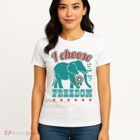 I Choose Freedom Republican Political Women's T-Shirt thumb 4