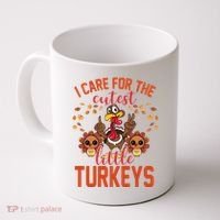 I Care For The Cutest Little Turkeys Thanksgiving Teacher Coffee Mug thumb 0