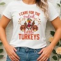 I Care For The Cutest Little Turkeys Thanksgiving Teacher Women's T-Shirt thumb 2