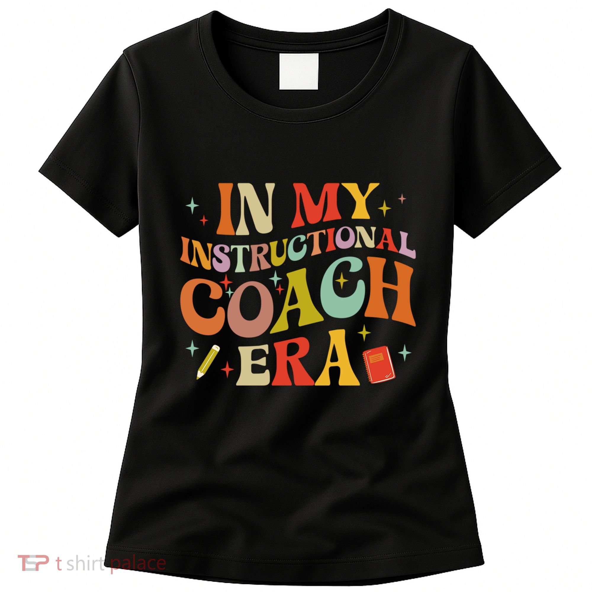 Instructional Coach Gift For Academic Specialist Women's T-Shirt