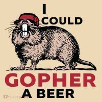 I Could Gopher A Beer Bag thumb 4