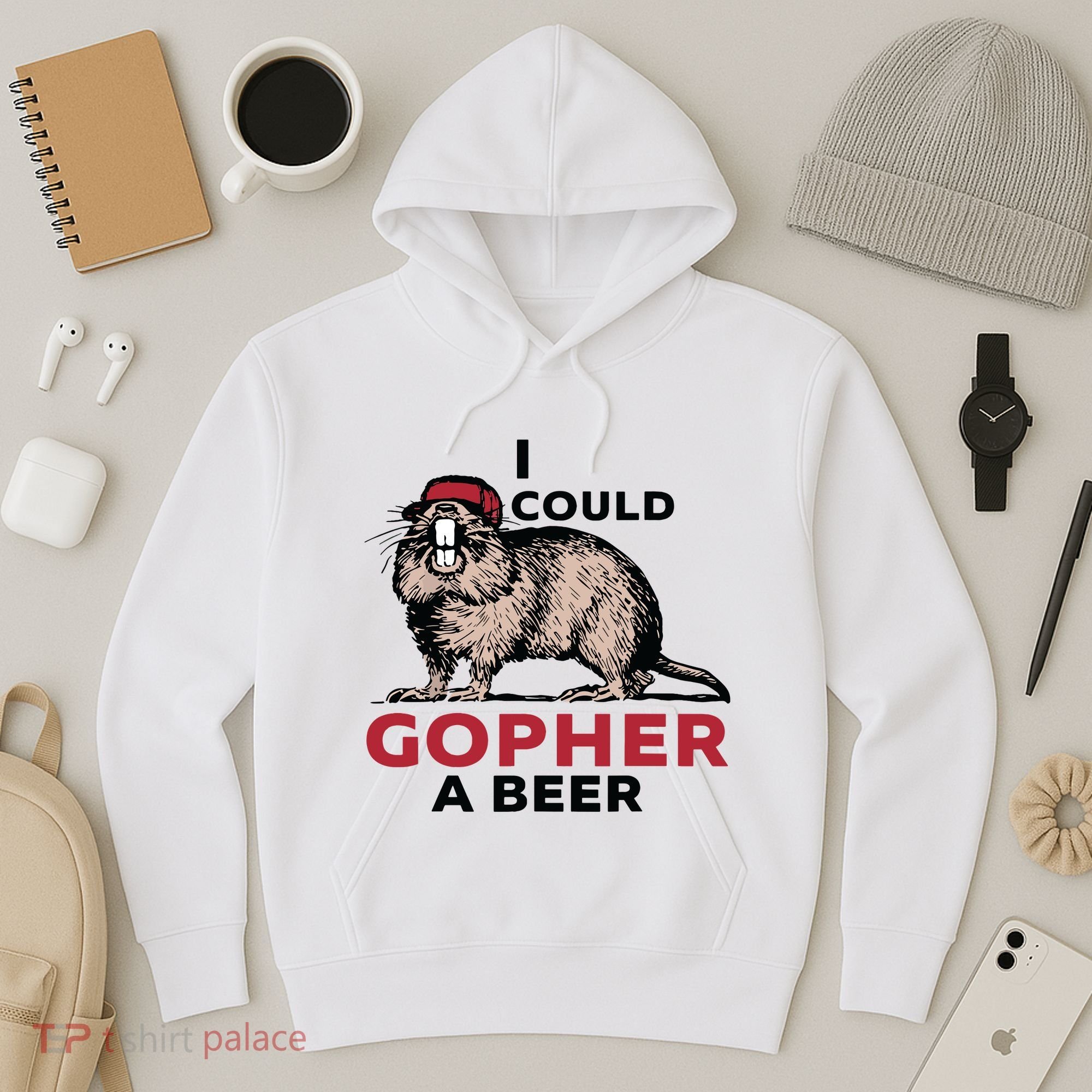 I Could Gopher A Beer Hoodie