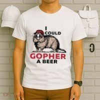 I Could Gopher A Beer T-Shirt thumb 6