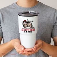 I Could Gopher A Beer Tumbler thumb 2