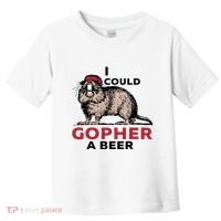 I Could Gopher A Beer Toddler T-Shirt thumb 0