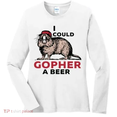 I Could Gopher A Beer Women's Long Sleeve Shirt