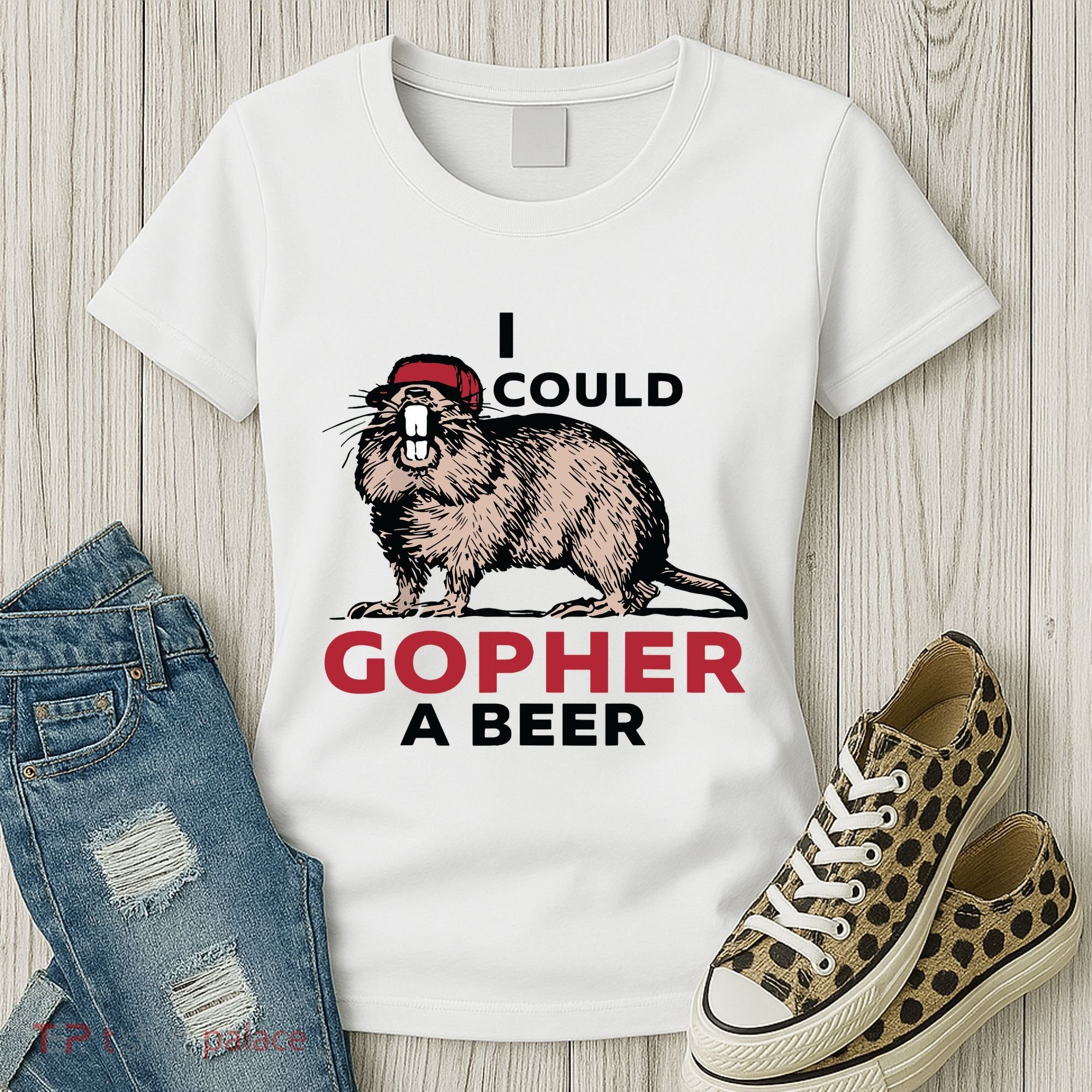 I Could Gopher A Beer Women's T-Shirt
