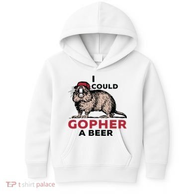 I Could Gopher A Beer Kids Hoodie