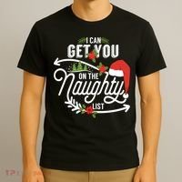 I Can Get You On Santa Naughty List Funny Christmas Gifts T-Shirt thumb 3