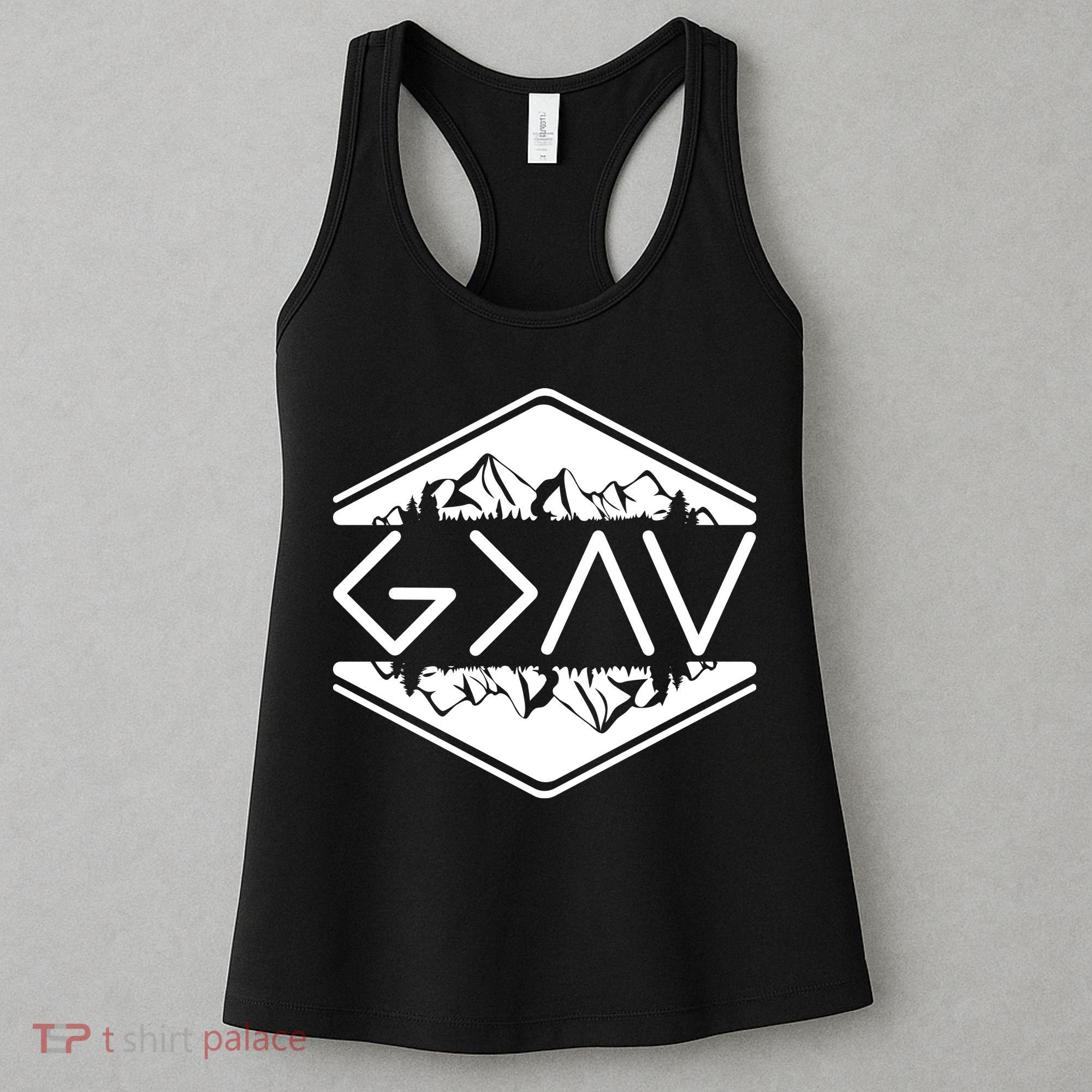 Inspirational Christian God Is Greater Than The High And Lows Camping Women's Tank Top
