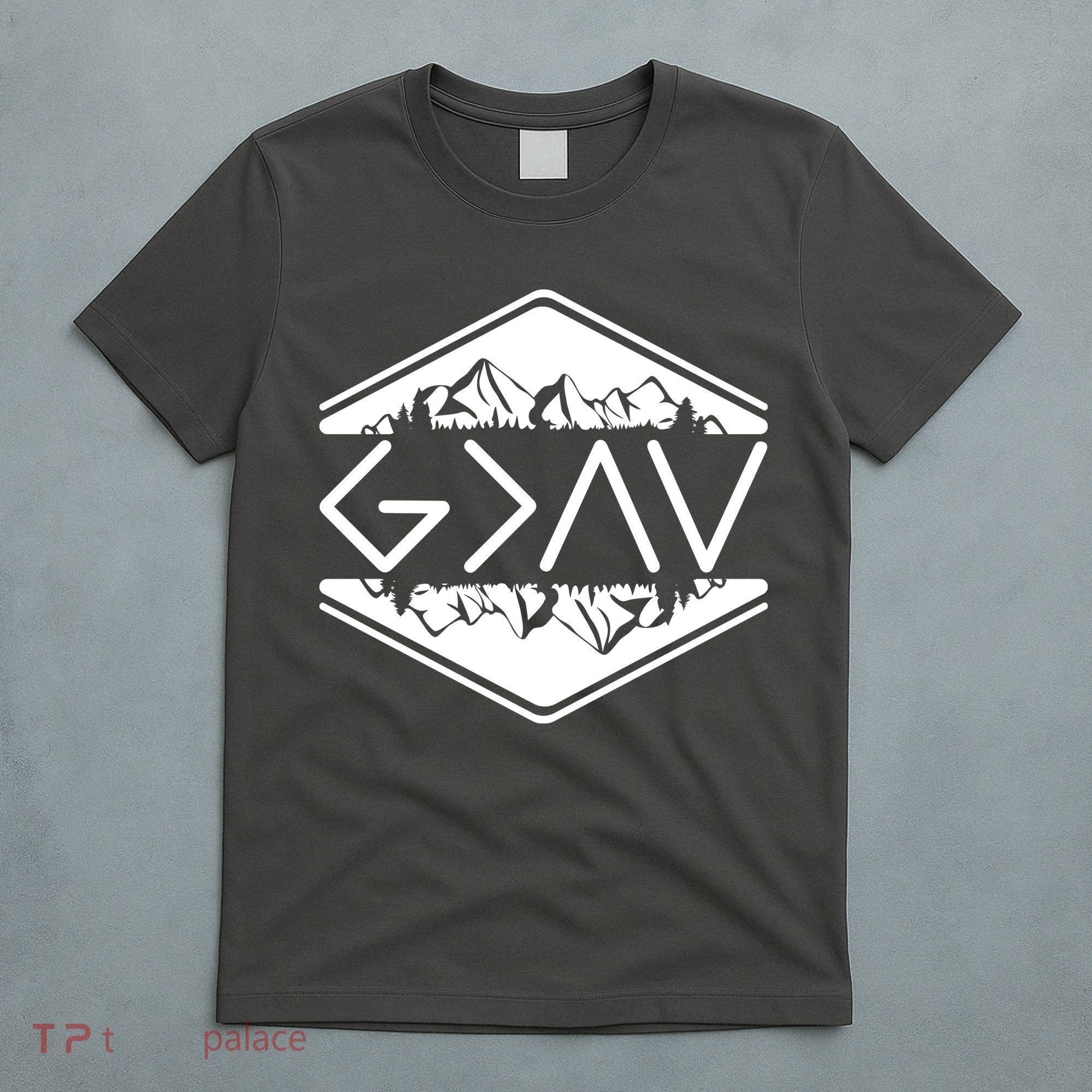 Inspirational Christian God Is Greater Than The High And Lows Camping T-Shirt