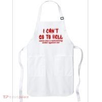 I Cant Go To Hell Satan Has A Restraining Order Against Me Funny Apron thumb 0