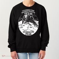 I Climbed Guadalupe Peak- The Highest Point In Texas Women's Sweatshirt thumb 0