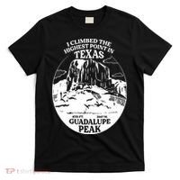 I Climbed Guadalupe Peak- The Highest Point In Texas T-Shirt thumb 0
