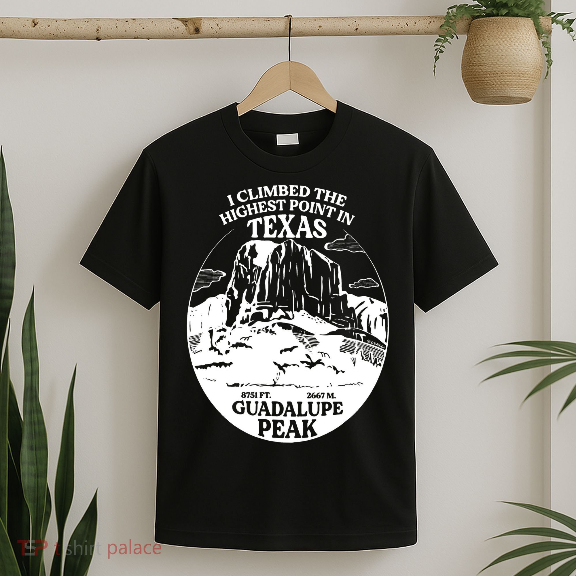 I Climbed Guadalupe Peak- The Highest Point In Texas T-Shirt