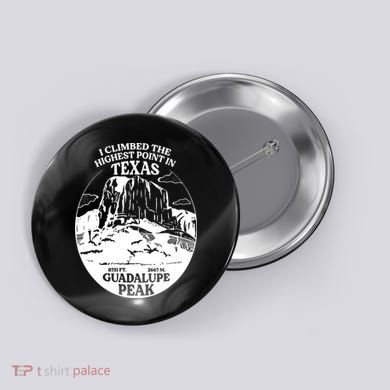 I Climbed Guadalupe Peak- The Highest Point In Texas Button