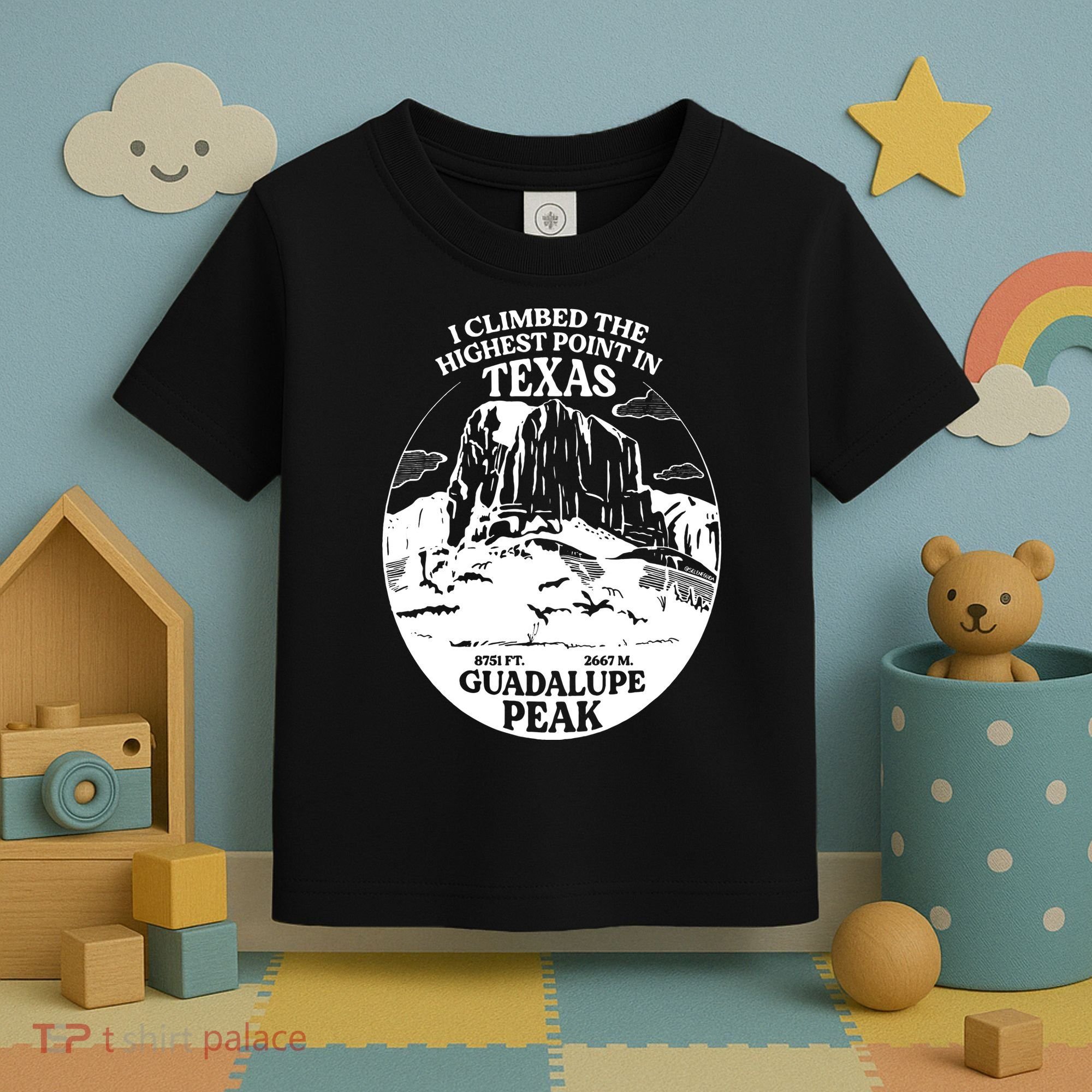 I Climbed Guadalupe Peak- The Highest Point In Texas Toddler T-Shirt