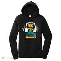 I CanT Hear You IM Gaming Pc Gamers Themed Gift Women's Hoodie thumb 0