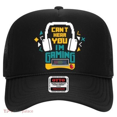 I CanT Hear You IM Gaming Pc Gamers Themed Gift Hat