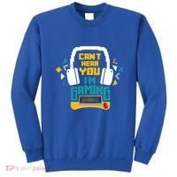 I CanT Hear You IM Gaming Pc Gamers Themed Gift Sweatshirt thumb 0