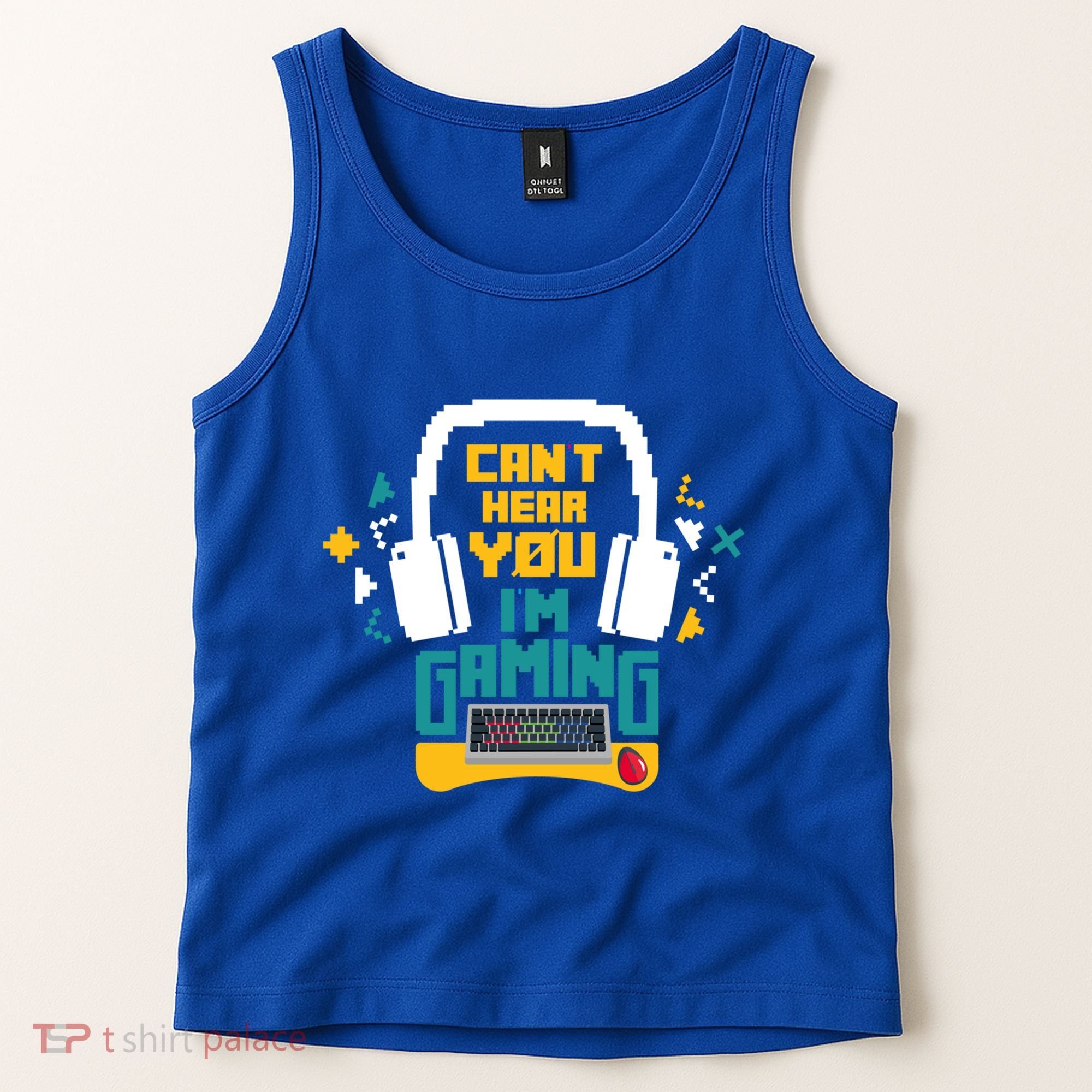 I CanT Hear You IM Gaming Pc Gamers Themed Gift Tank Top