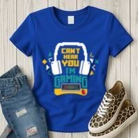 I CanT Hear You IM Gaming Pc Gamers Themed Gift Women's T-Shirt thumb 3