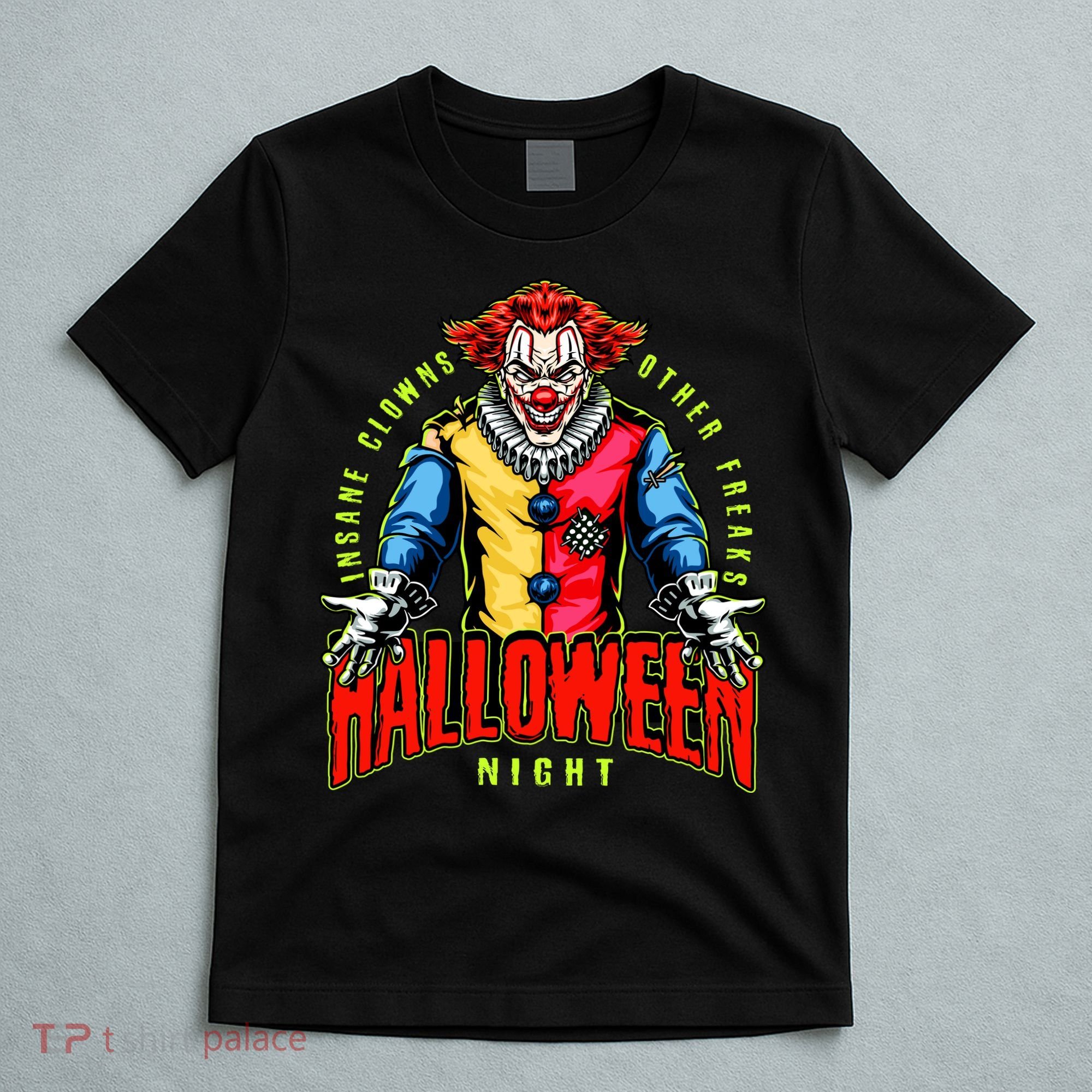 Insane Clowns Halloween Night Creepy Clown T-Shirt