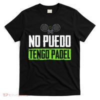 I can't have Padel Tennis Padel Padel Players T-Shirt thumb 0