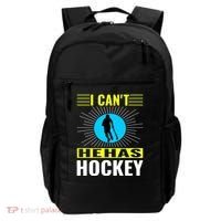 I Cant He Has Hockey Backpack thumb 0