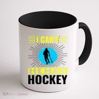 I Cant He Has Hockey Coffee Mug thumb 1