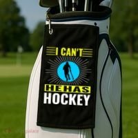 I Cant He Has Hockey Golf Towel thumb 2