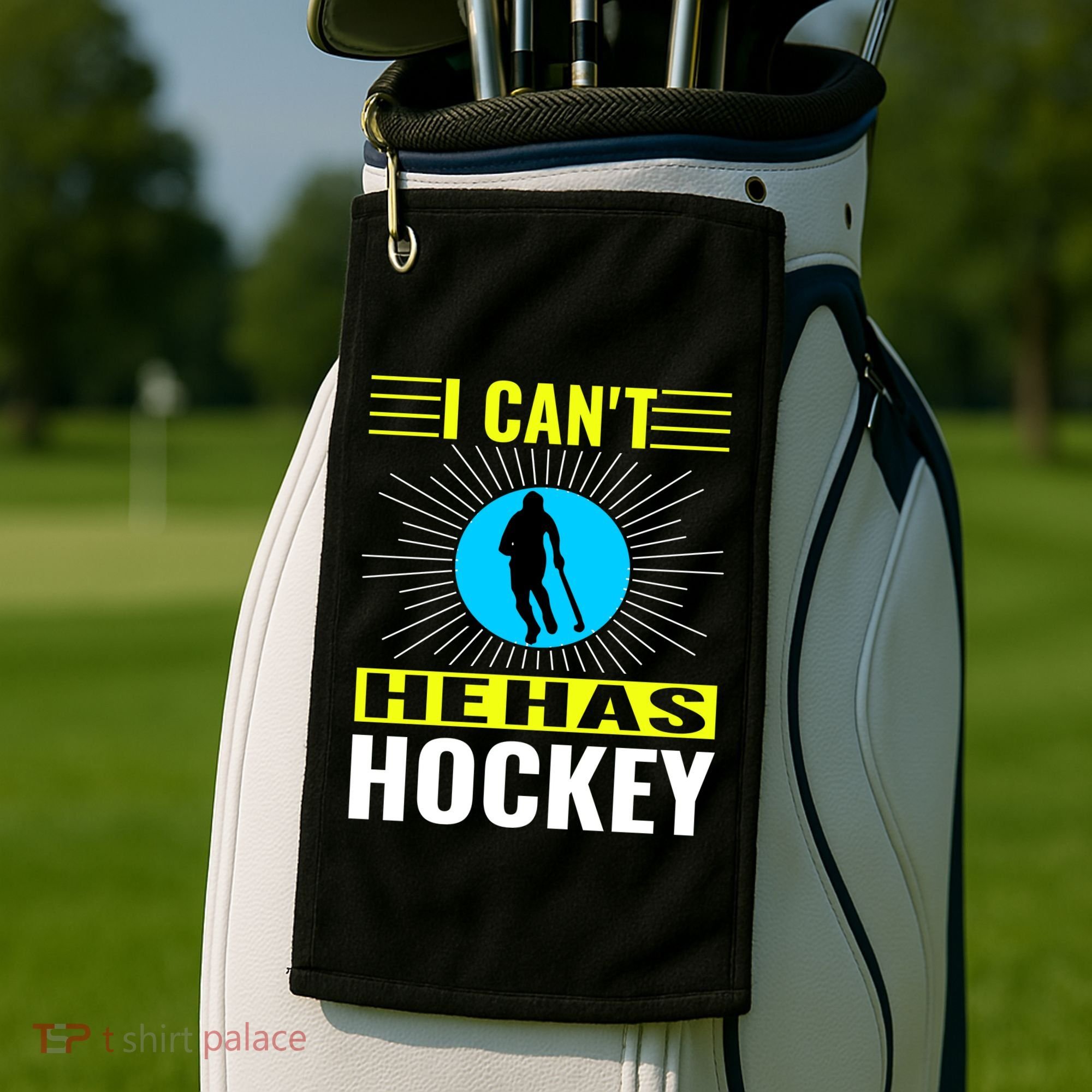 I Cant He Has Hockey Golf Towel
