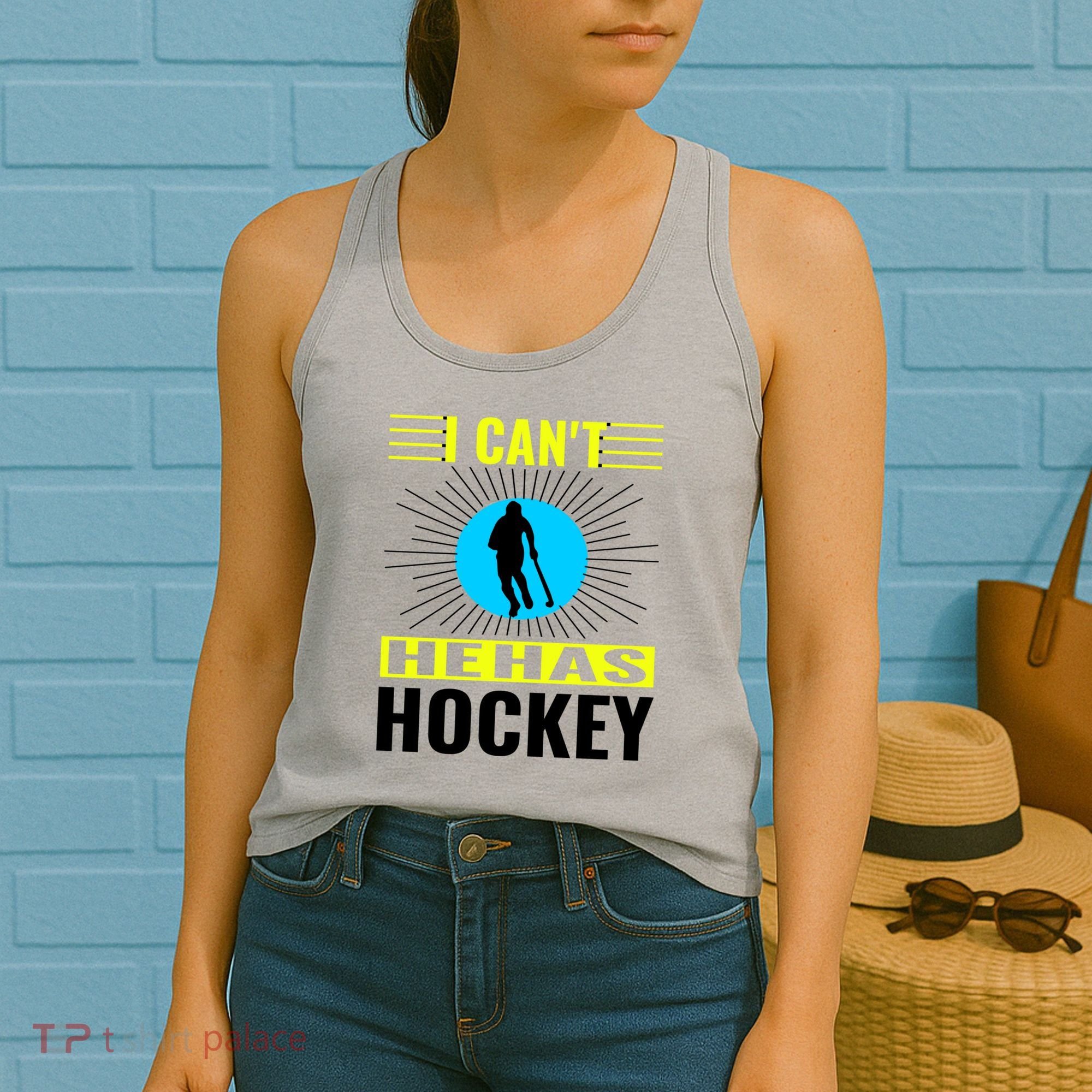 I Cant He Has Hockey Women's Tank Top