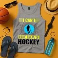 I Cant He Has Hockey Tank Top thumb 4
