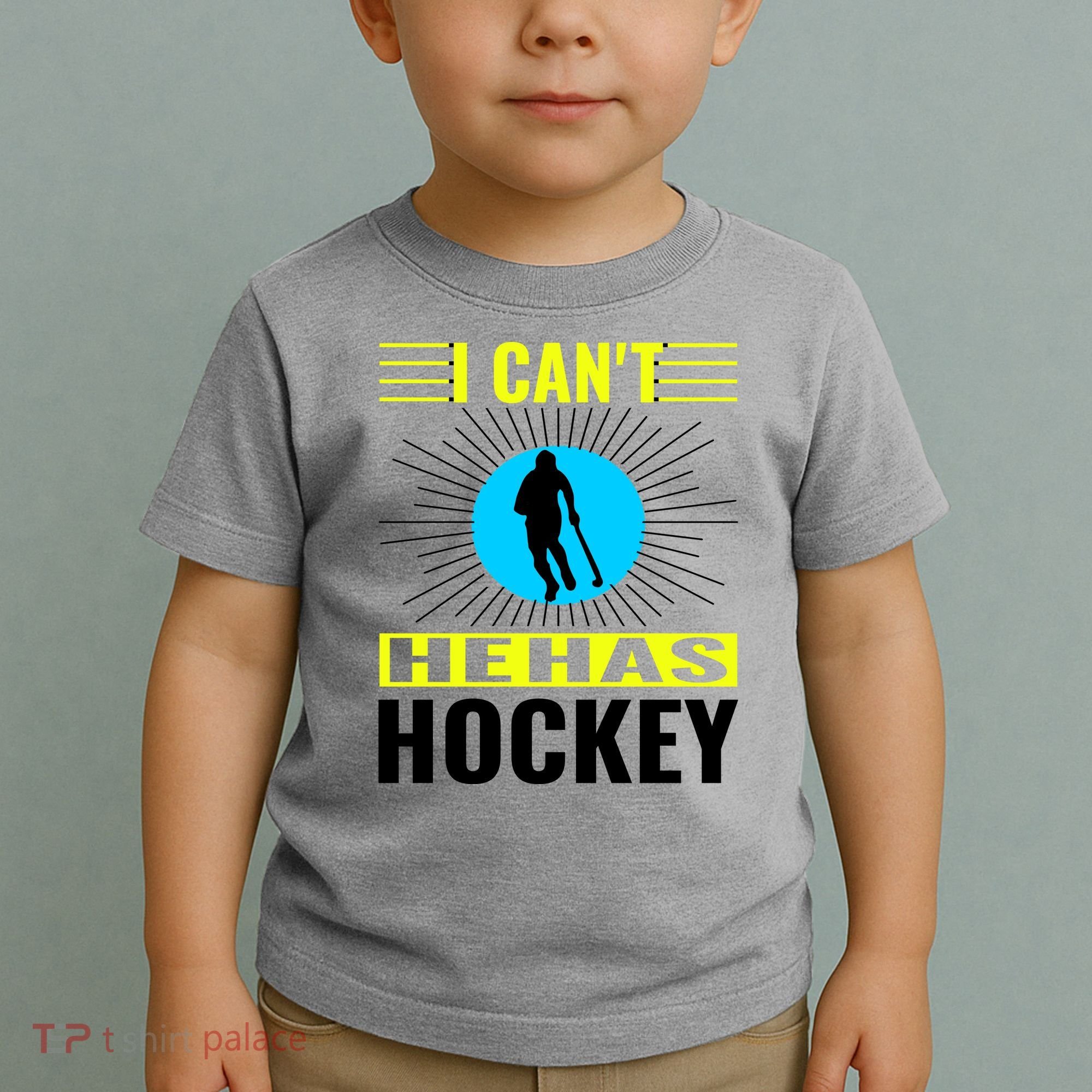 I Cant He Has Hockey Toddler T-Shirt