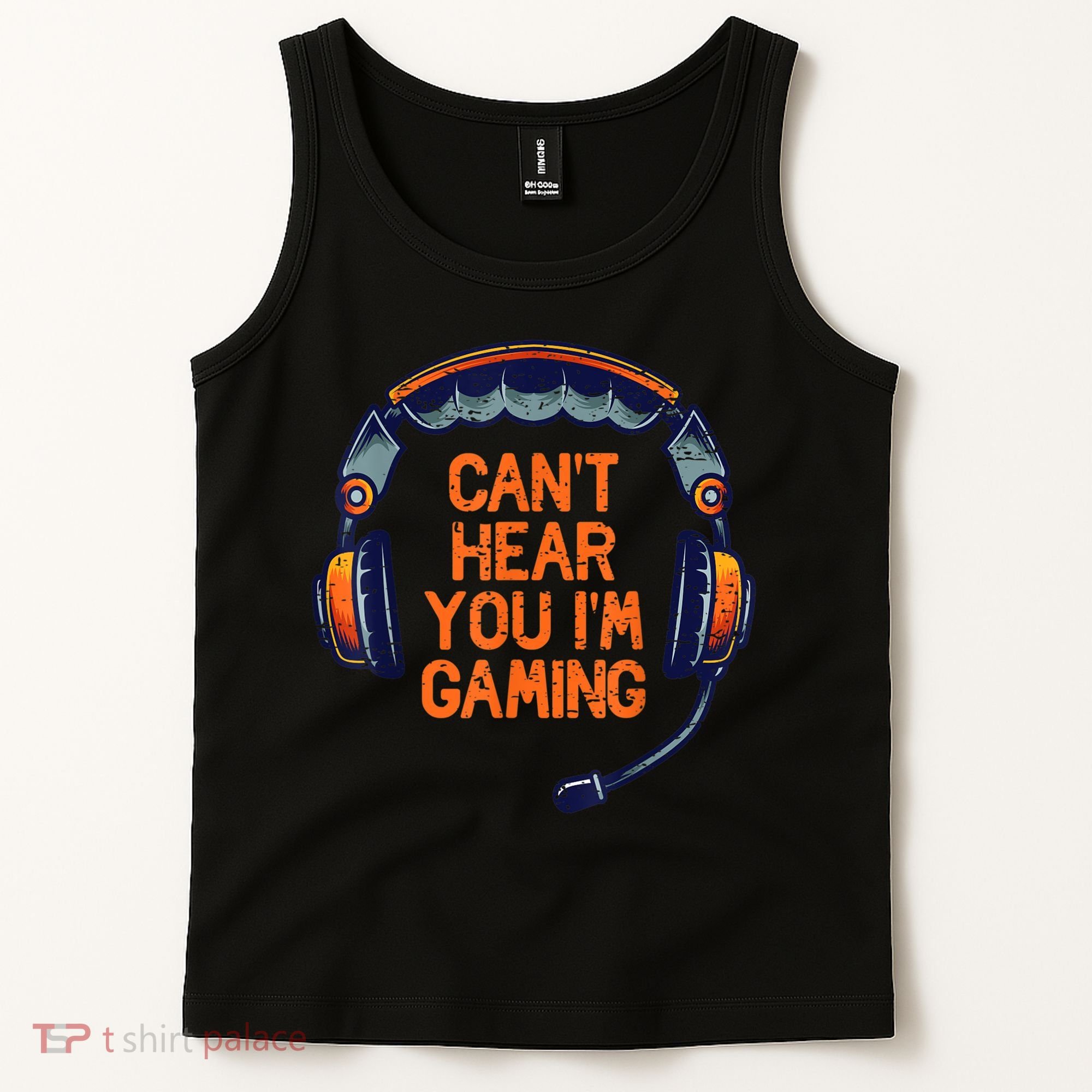 I Cant Hear You Im Gaming Funny Video Gamer Geek Tank Top