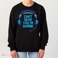 I Cant Hear You Im Gaming Video Gamer Geek Women's Sweatshirt thumb 0