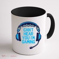 I Cant Hear You Im Gaming Video Gamer Geek Coffee Mug thumb 1