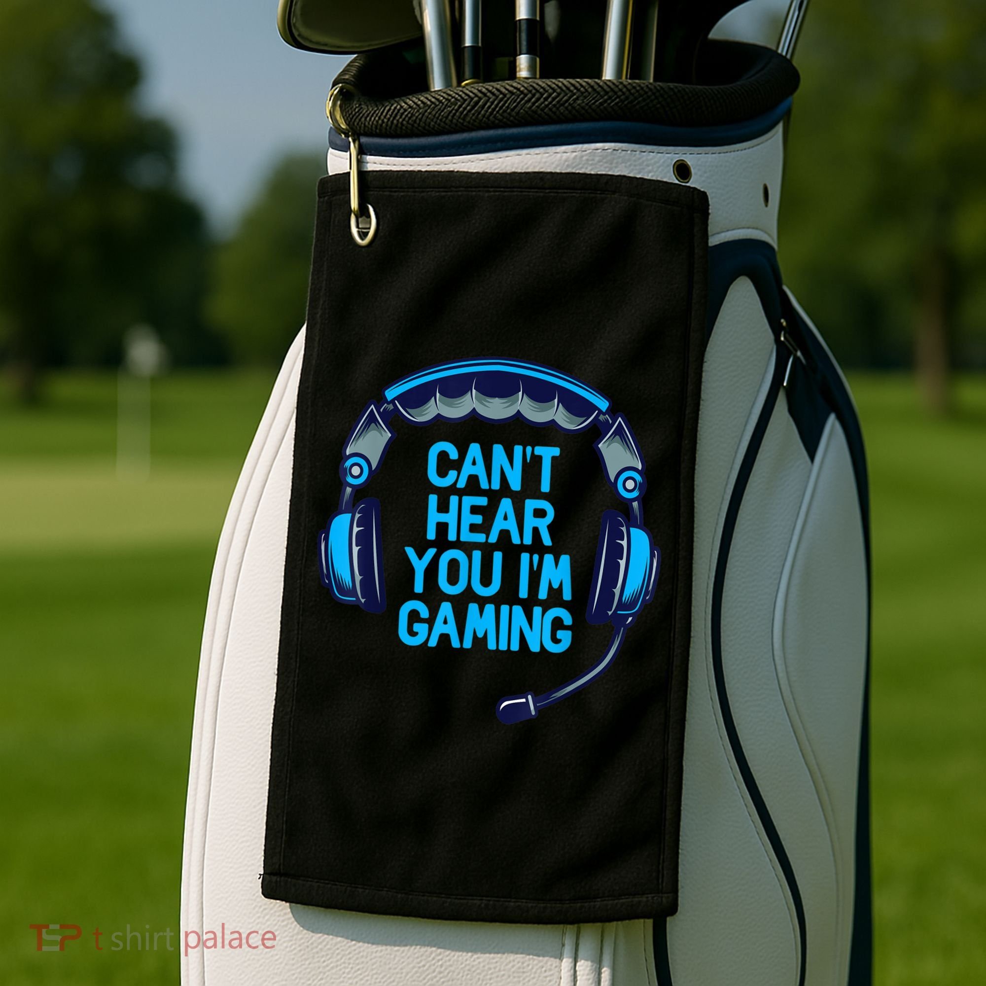 I Cant Hear You Im Gaming Video Gamer Geek Golf Towel