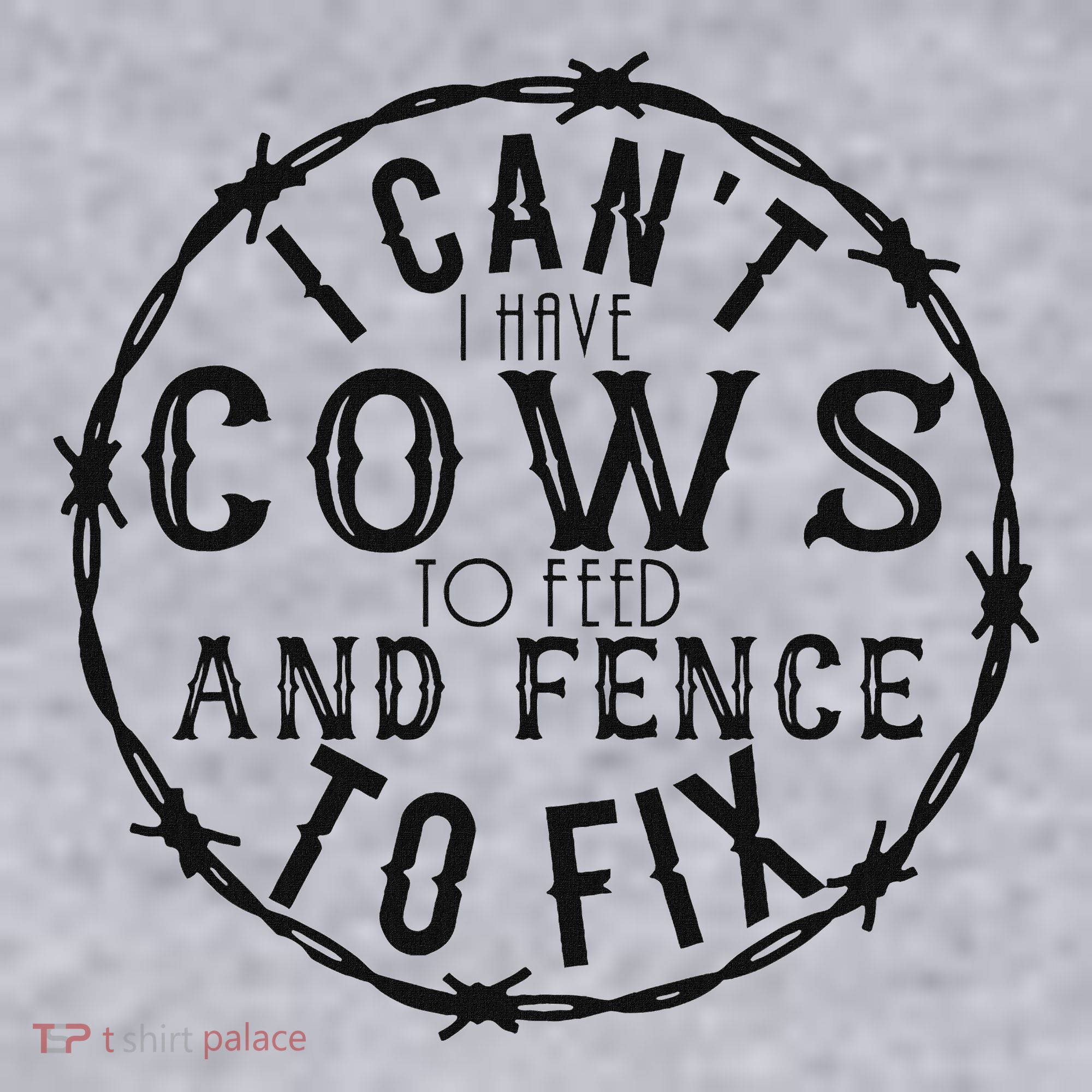 I CanT Have Cows To Feed And Fence To Fix Farmer Women's Sweatshirt