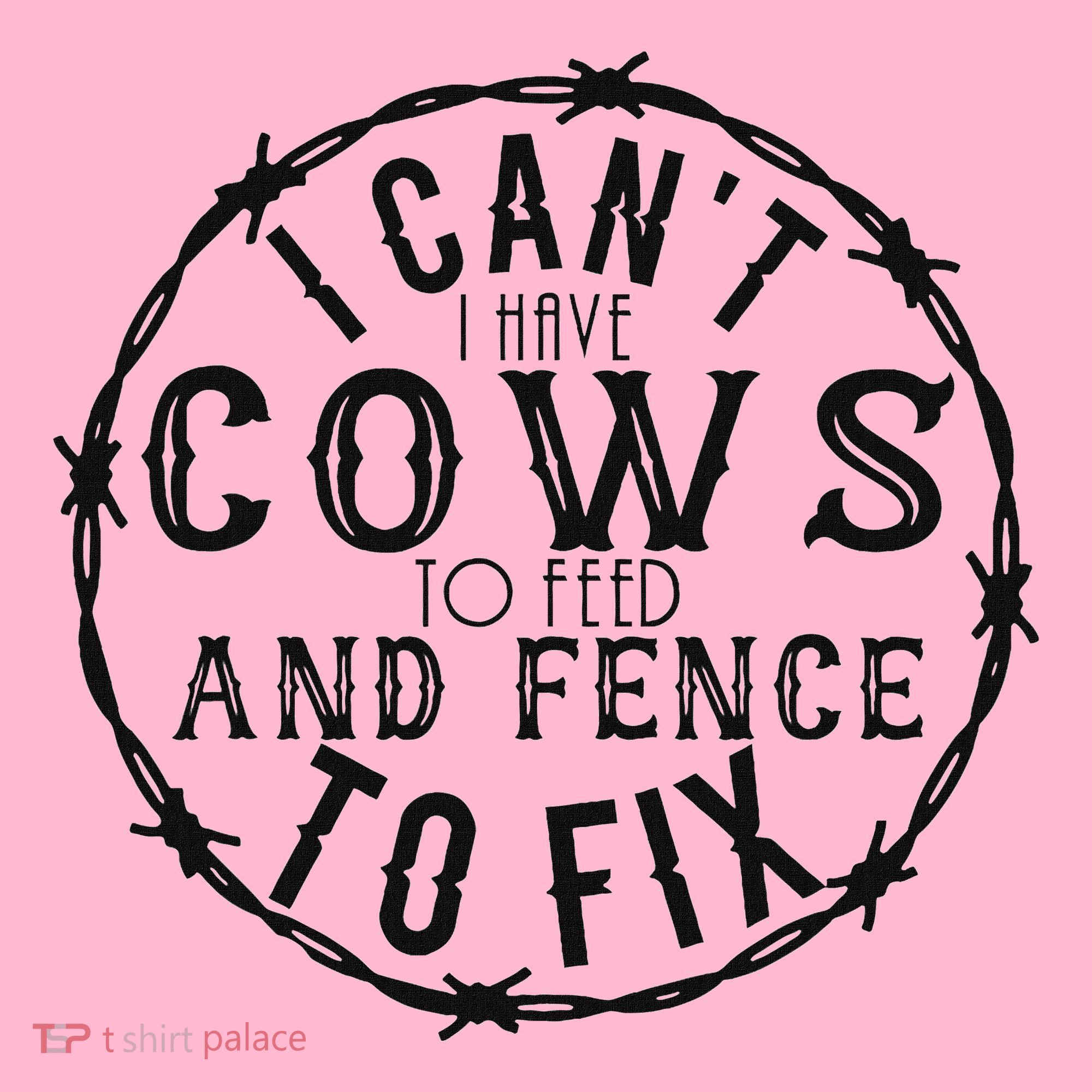 I CanT Have Cows To Feed And Fence To Fix Farmer Baby Bodysuit